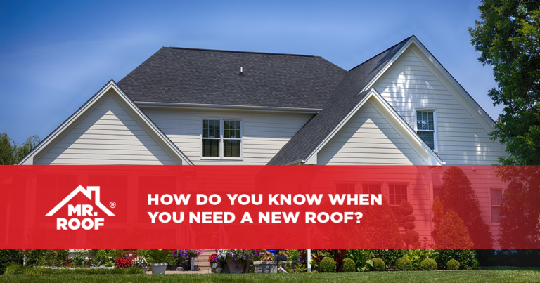 How Do You Know When You Need a New Roof? - Mr. Roof