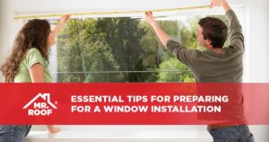 Essential Tips for Preparing for a Window Installation
